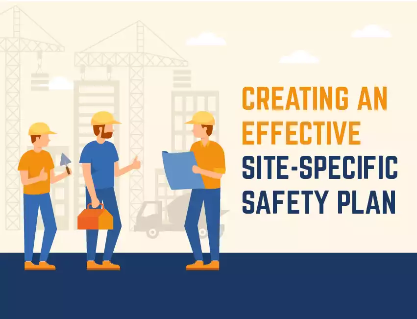 Creating An Effective Site Specific Safety Plan SSSP BigRentz